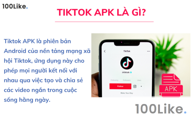 Tiktok APK là gì?