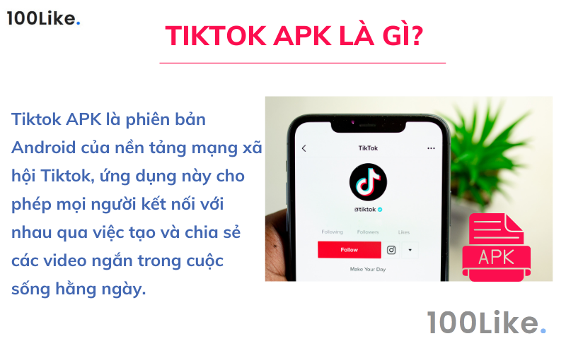 Tiktok APK là gì?