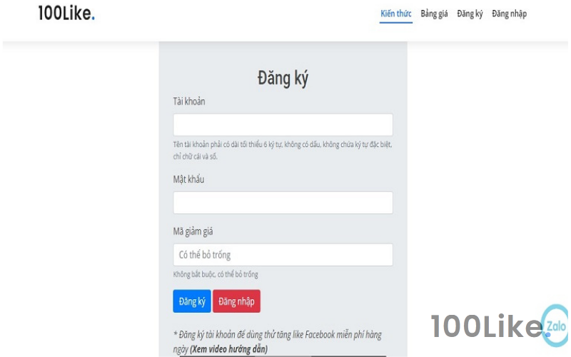 Bước 1: Truy cập website 100Like.vn và đăng ký tài khoản bao gồm tên tài khoản, mật khẩu và mã ưu đãi (nếu có).