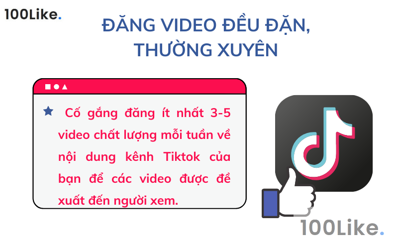 Đăng video đều đặn, thường xuyên