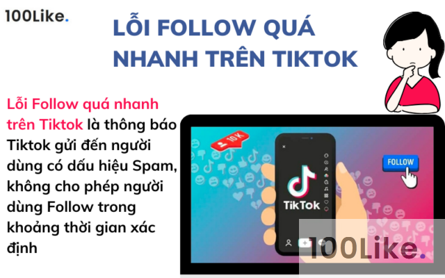 Lỗi Follow quá nhanh trên Tiktok