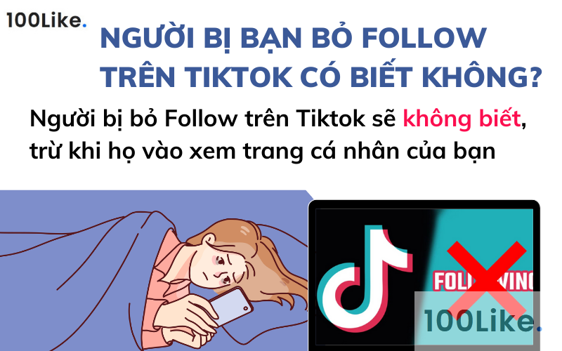 Người bị bạn bỏ Follow trên Tiktok có biết không?