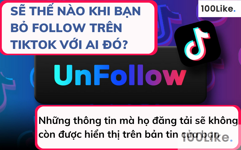 Sẽ thế nào khi bạn bỏ Follow trên Tiktok với ai đó?