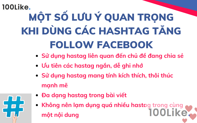 Một số lưu ý quan trọng khi dùng các hashtag tăng Follow Facebook