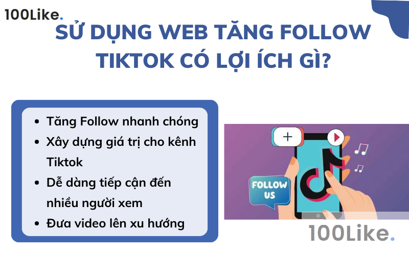Sử dụng Web tăng Follow Tiktok có lợi ích gì