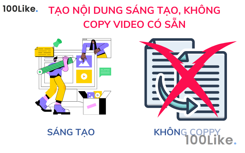 Tạo nội dung sáng tạo, không copy video có sẵn