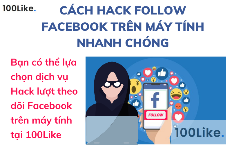 Cách Hack Follow Facebook trên máy tính nhanh chóng
