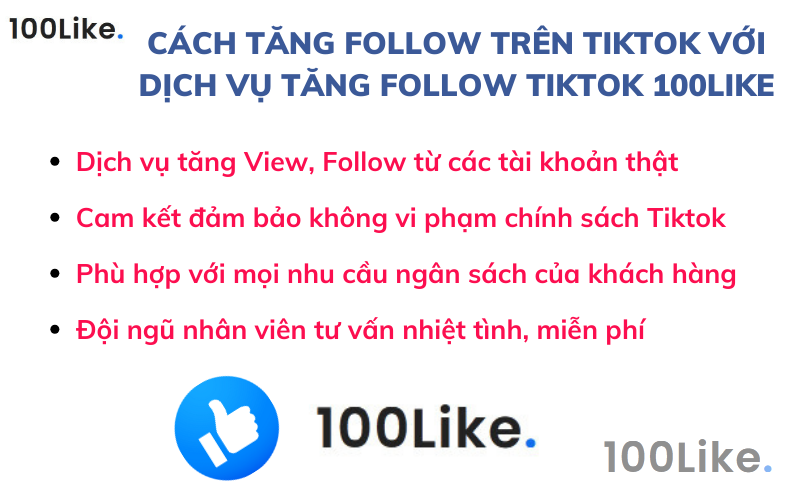 Cách tăng Follow trên Tiktok với dịch vụ tăng Follow Tiktok 100Like