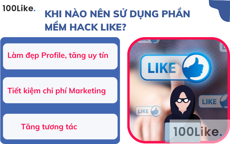 Khi nào nên sử dụng phần mềm Hack Like?