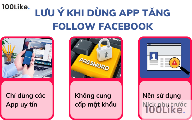 Lưu ý khi dùng App tăng Follow Facebook