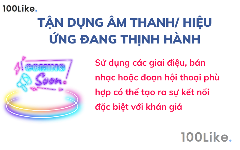 Tận dụng âm thanh/ hiệu ứng đang thịnh hành